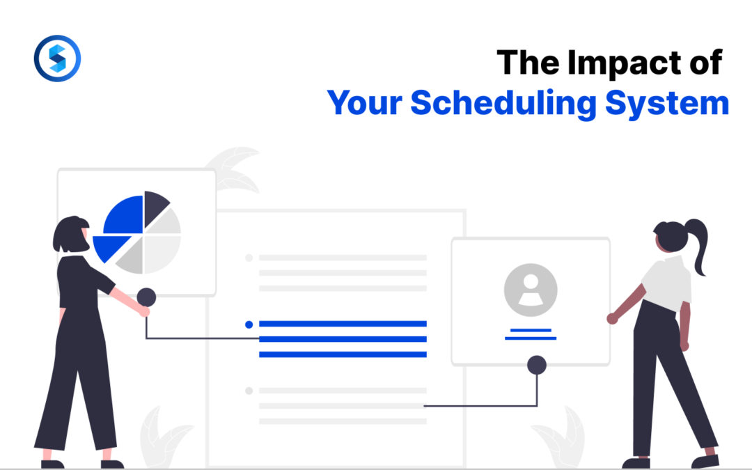 Enhancing Customer Experiences: The Impact of Your Scheduling System